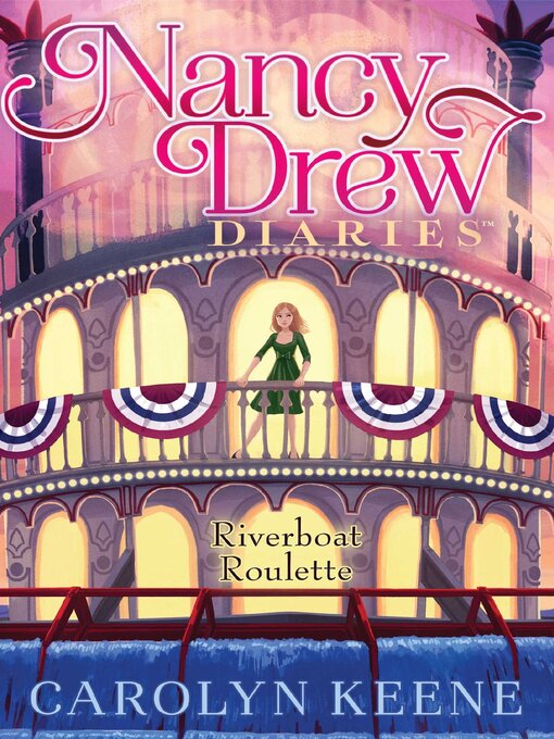 Title details for Riverboat Roulette by Carolyn Keene - Available